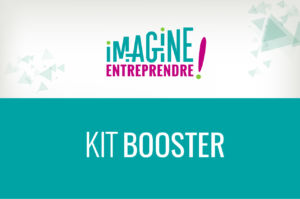 Kit Booster imagine Entreprendre !